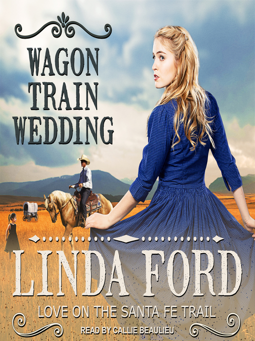 Title details for Wagon Train Wedding by Linda Ford - Wait list